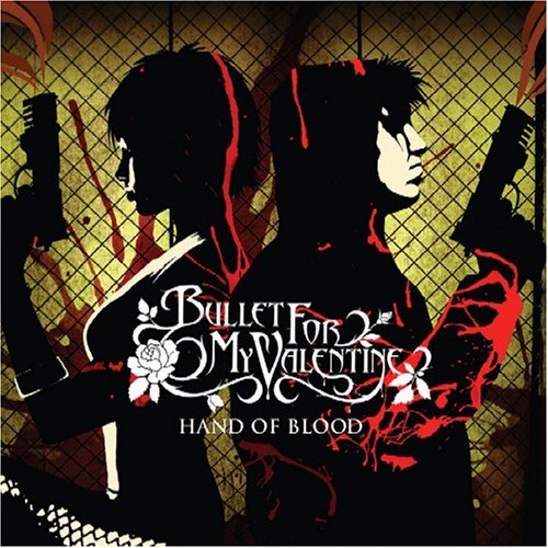 BULLET FOR MY VALENTINE - Hand Of Blood Lyrics