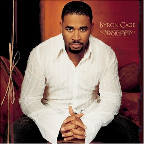 We Love You   Byron Cage   An Invitation to Worship