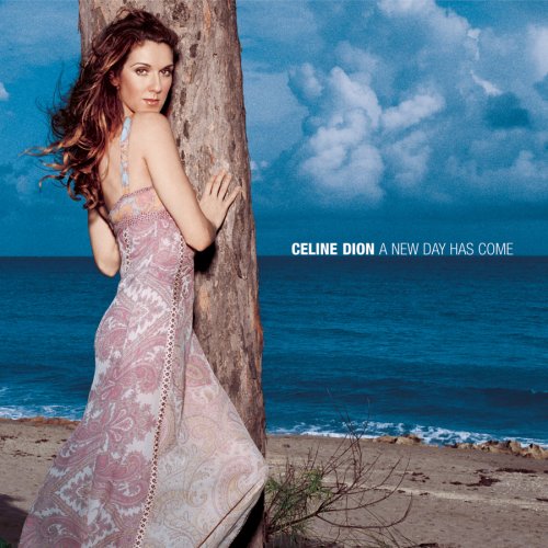 celine dion a new day has come bearing