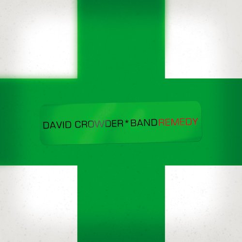 David Crowder Band   Never Let Go 