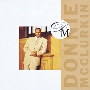 DONNIE MCCLURKIN comments: