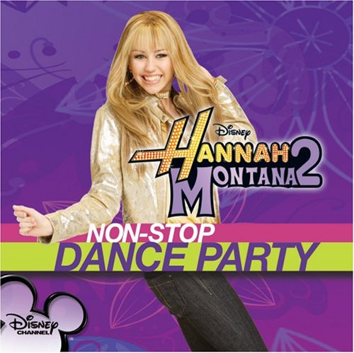 http://image.lyricspond.com/image/h/artist-hannah-montana/album-hannah-montana-2-non-stop-dance-party/cd-cover.jpg