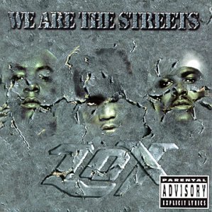 LOX - We Are the Streets Album