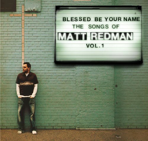 Blessed Be Your Name   Matt Redman lite