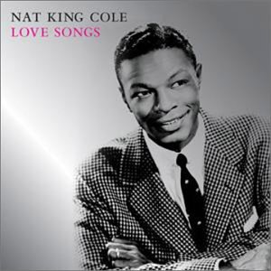 Nat King Cole Lyrics - LyricsPond
