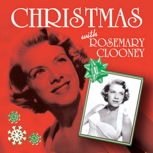 Christmas with Rosemary Clooney Rudolph the RedNosed Reindeer 