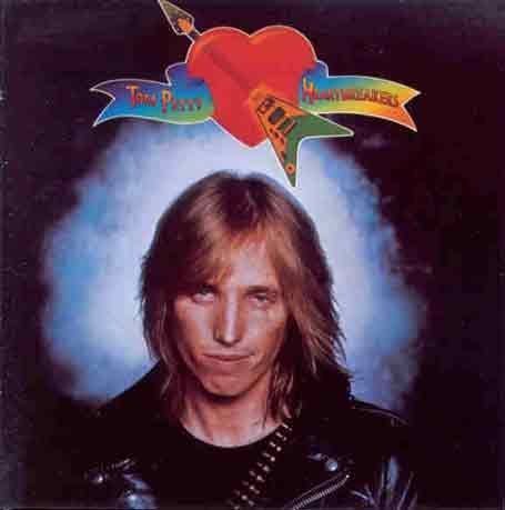 tom petty and the heartbreakers greatest hits. Tom Petty amp; the Heartbreakers