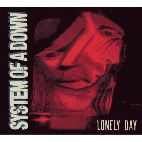 Lonely Day (2006) - System of a Down 
